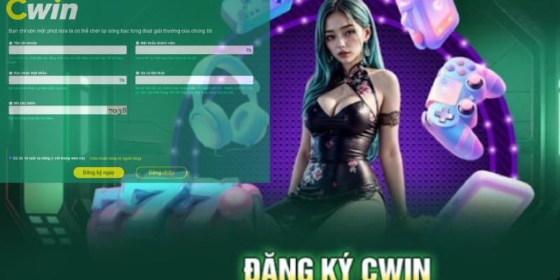 Đăng ký Cwin nhanh gọn chưa đầy 1 phút